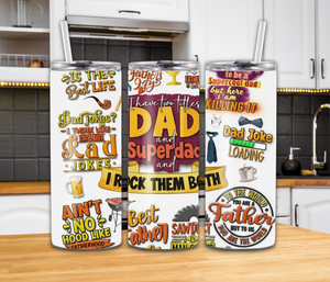 "I Have Two Titles, Dad and Superdad" 20oz Tumbler