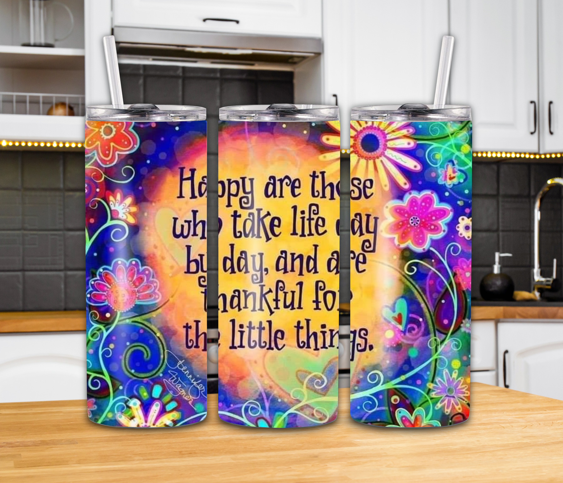 "Happy are those who take life day by day..." 20oz Tumbler