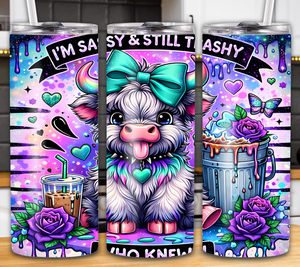 "I'm Sassy & Still Trashy" 20oz Cow Tumbler