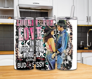 "Urban Cowboy - Bud & Sissy" 20oz Tumbler