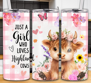 "Just A Girl Who Loves Highland Cows" 20oz Tumbler(Pink)