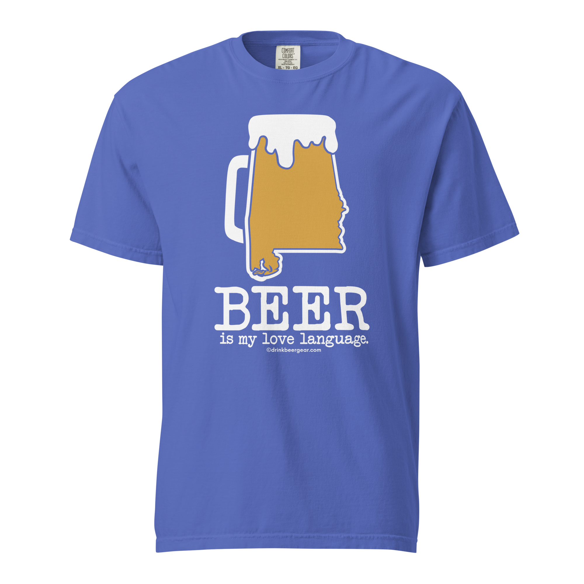 Alabama Beer Mug Tee - Beer Is My Love Language. - COMFORT COLORS BRAND TEE Drink Beer Gear