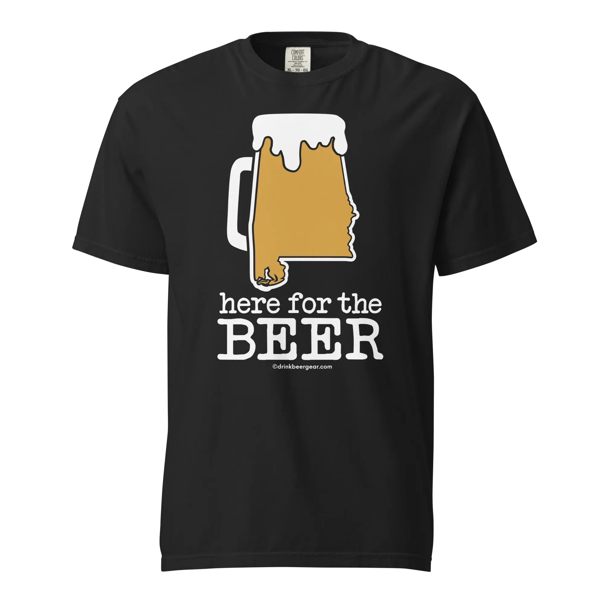 Alabama Beer Mug Tee - Here For The Beer.- COMFORT COLORS BRAND TEE Drink Beer Gear