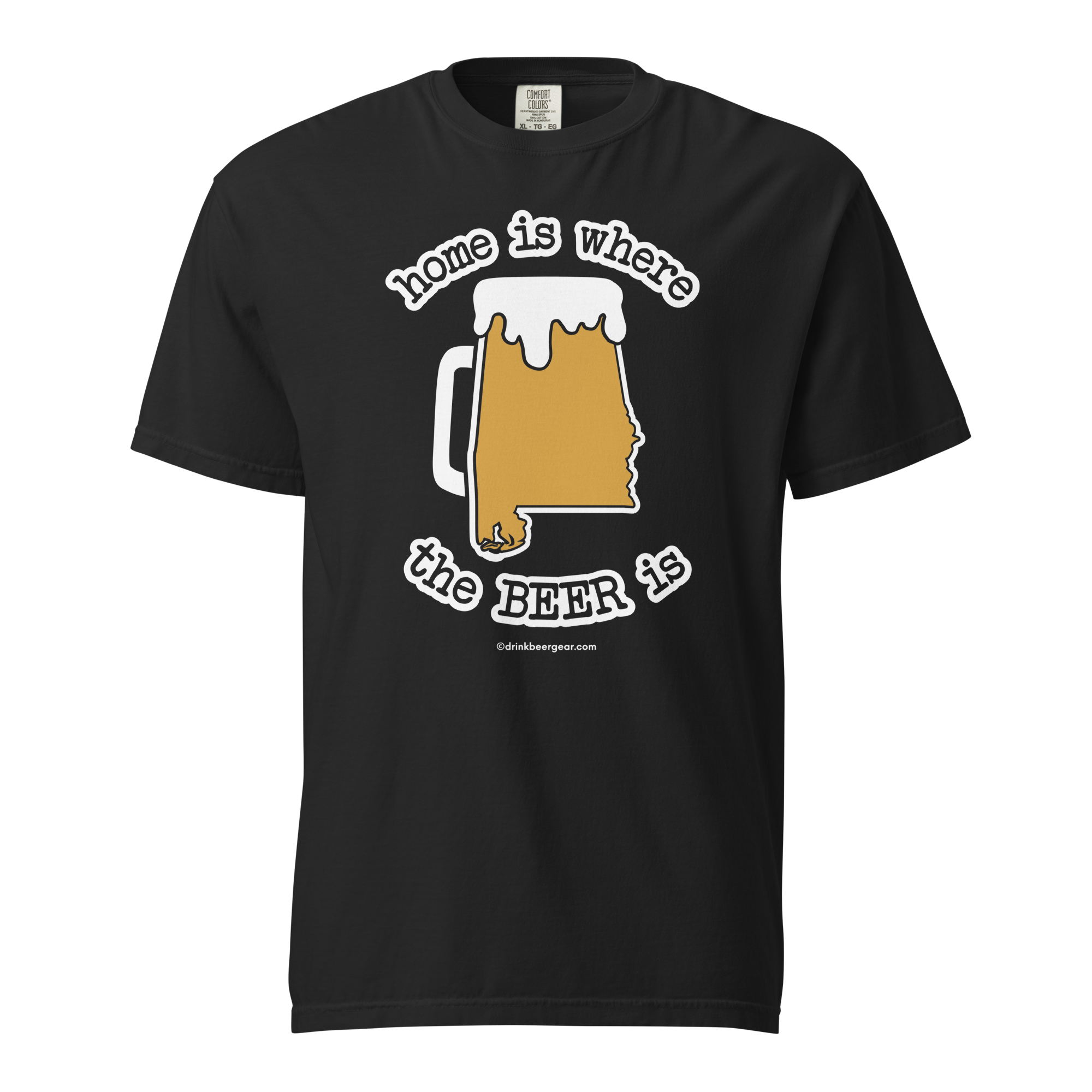 Alabama Beer Mug Tee - Home Is Where The Beer Is - COMFORT COLORS BRAND TEE Drink Beer Gear