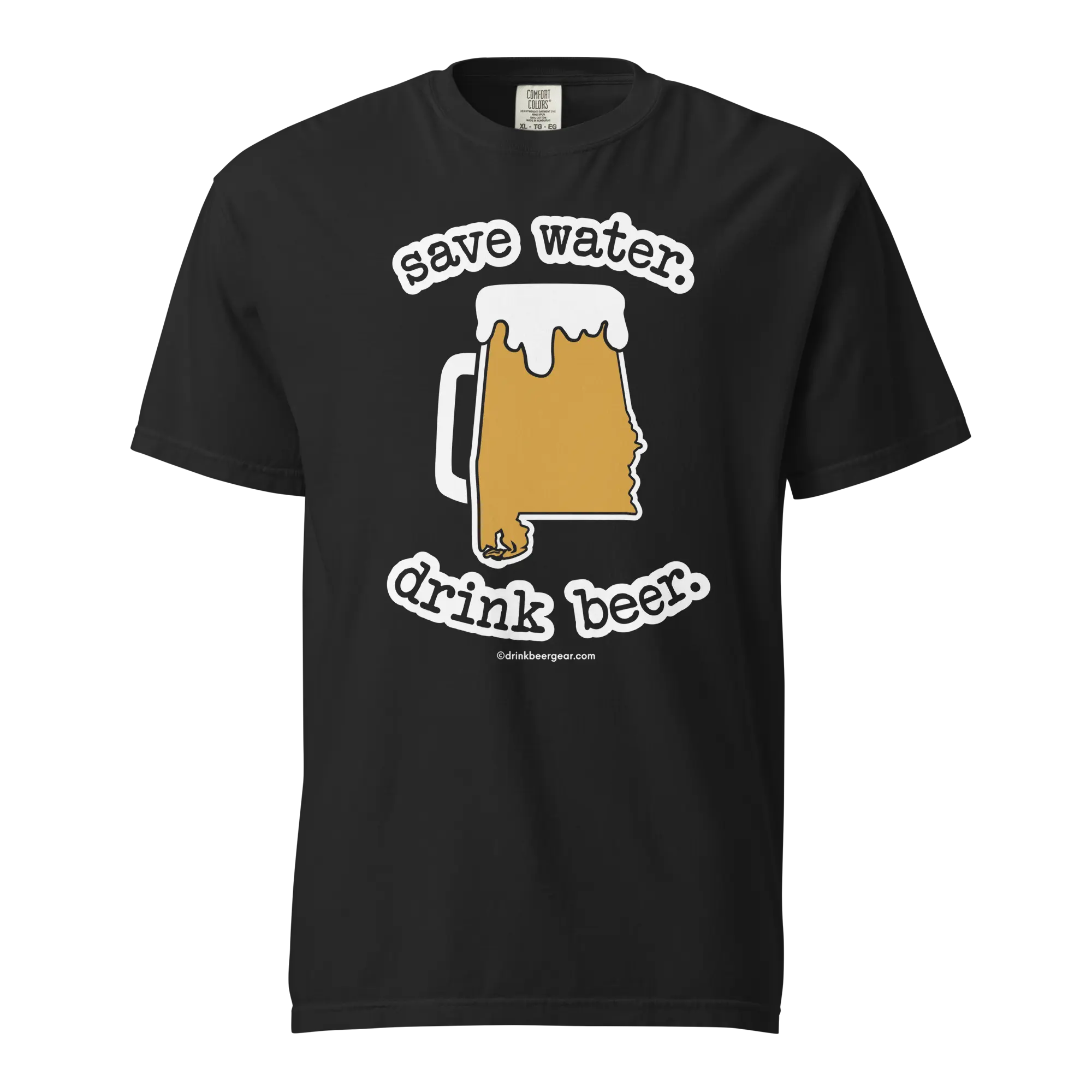 Alabama Beer Mug Tee - Save Water. Drink Beer. - COMFORT COLORS BRAND TEE Drink Beer Gear