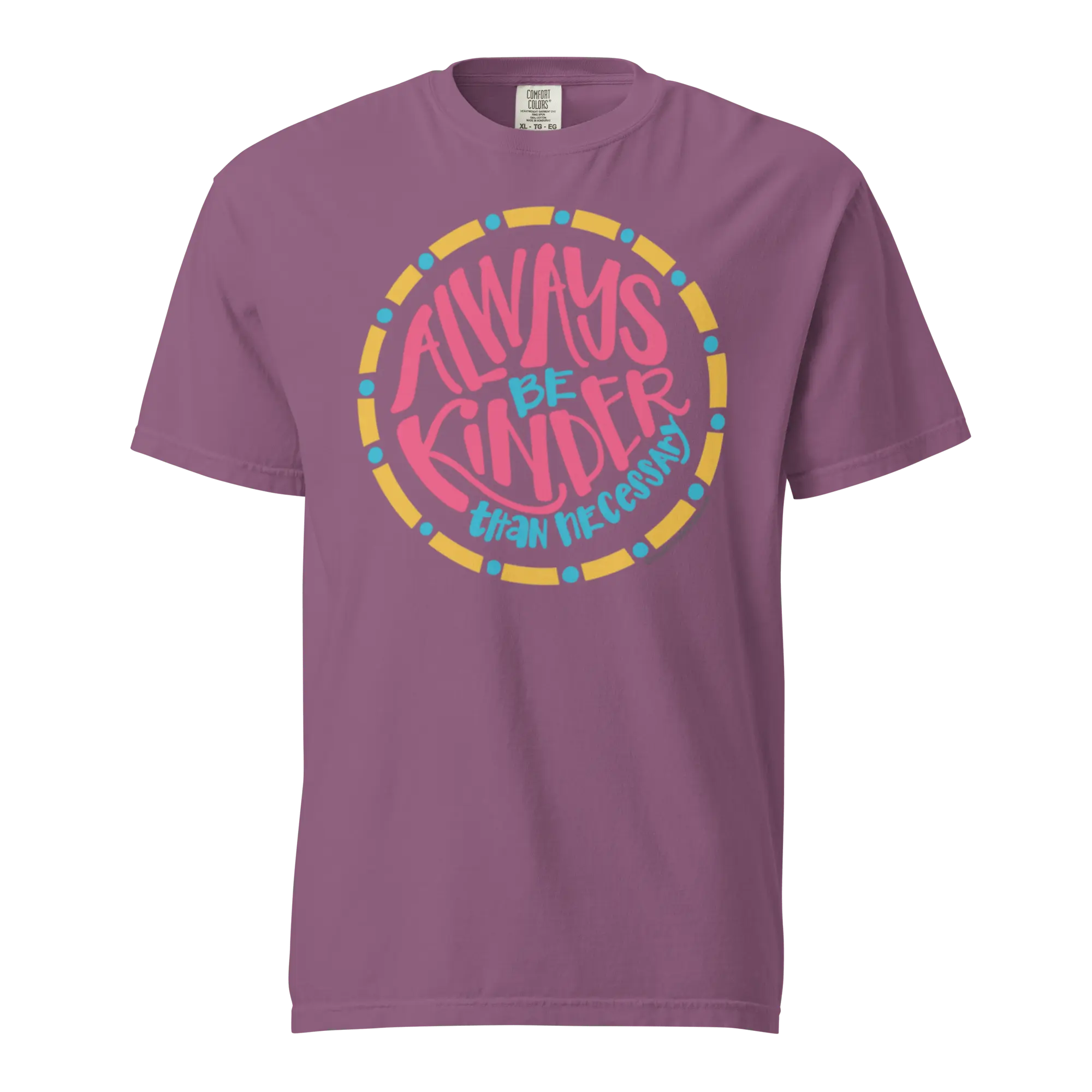 Always Be Kinder T-shirt Comfort Colors Tee by Mississippi Artist Leslie Gonce