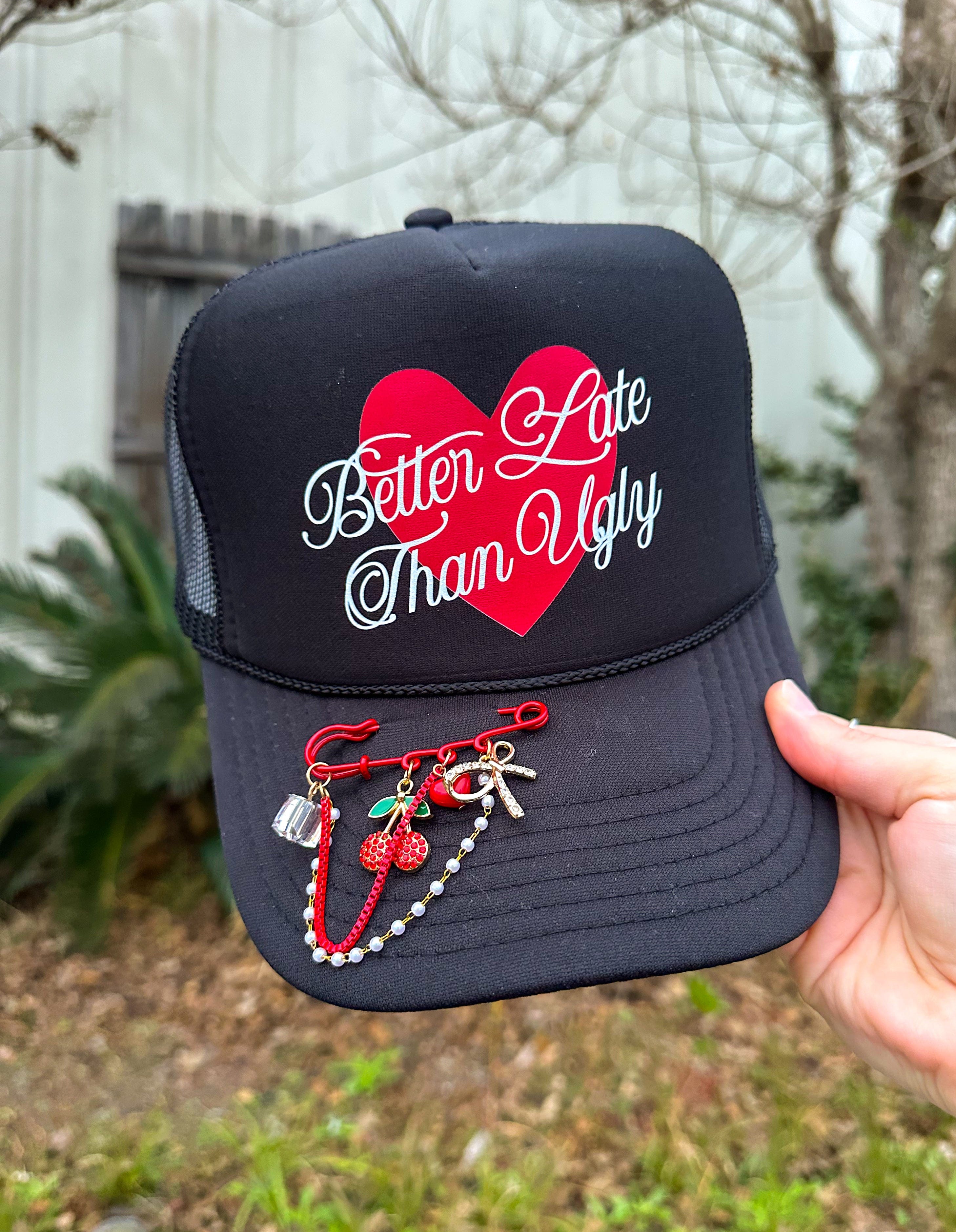 Better Late Than Ugly Black Trucker Southern Bliss Company