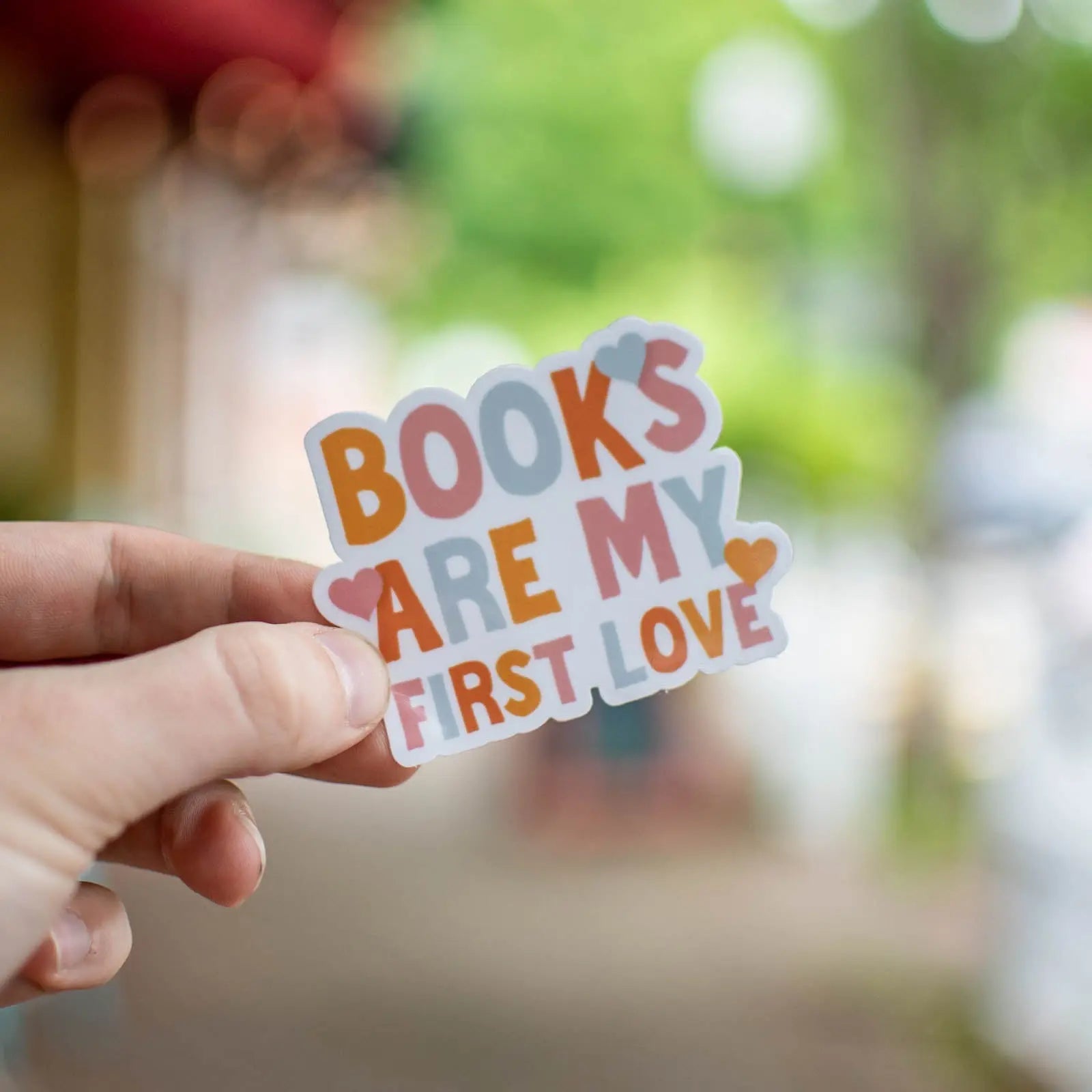 Books are my First Love - Sticker by Still Magnolia, vinyl decal main product photo