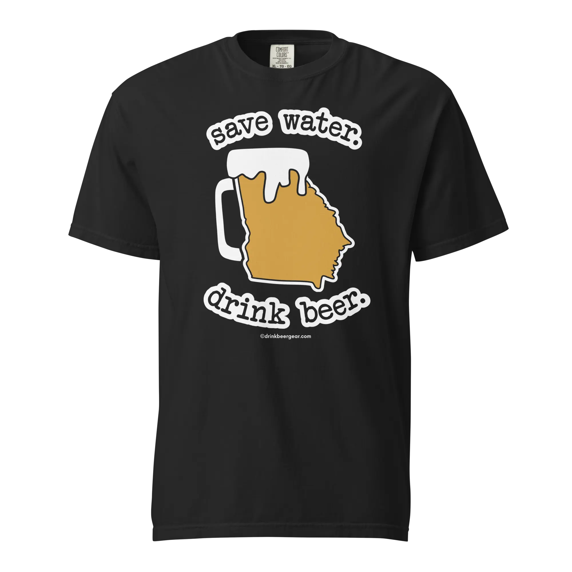 Georgia Beer Mug Tee - Save Water. Drink Beer. - COMFORT COLORS BRAND TEE Drink Beer Gear
