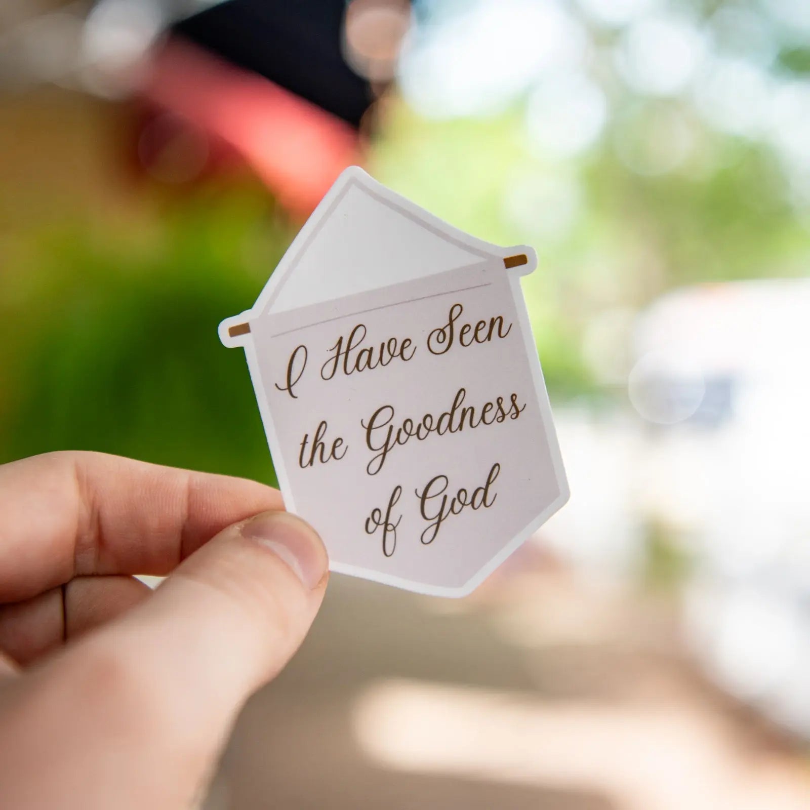 I Have Seen The Goodness of God - Sticker by Still Magnolia, vinyl decal main product photo