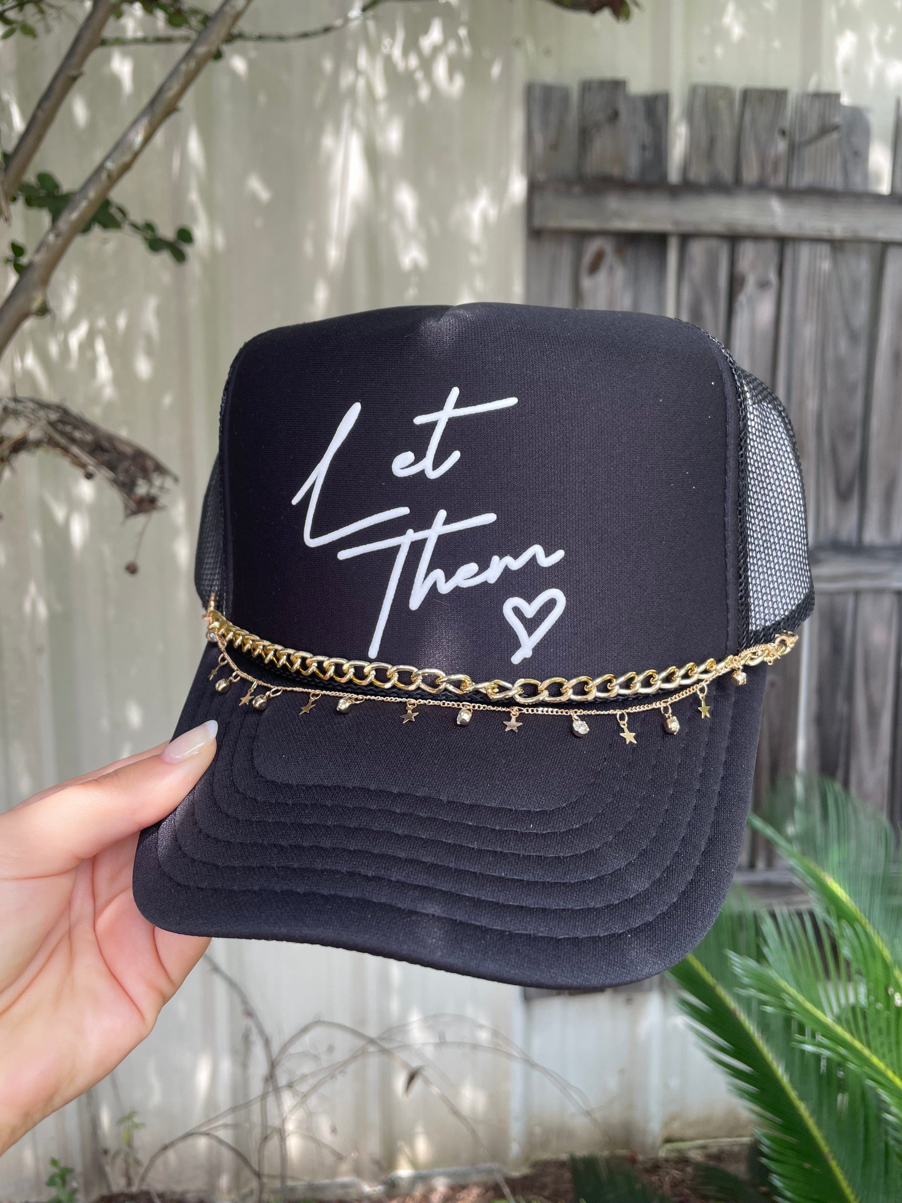 Let Them Black Trucker Hat Southern Bliss Company