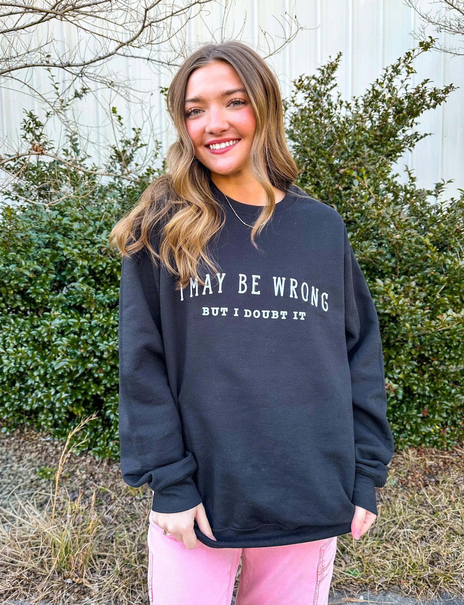 May Be Wrong But I Doubt It Sweatshirt by Southern Bliss Company, Southern lifestyle apparel detail photo 2