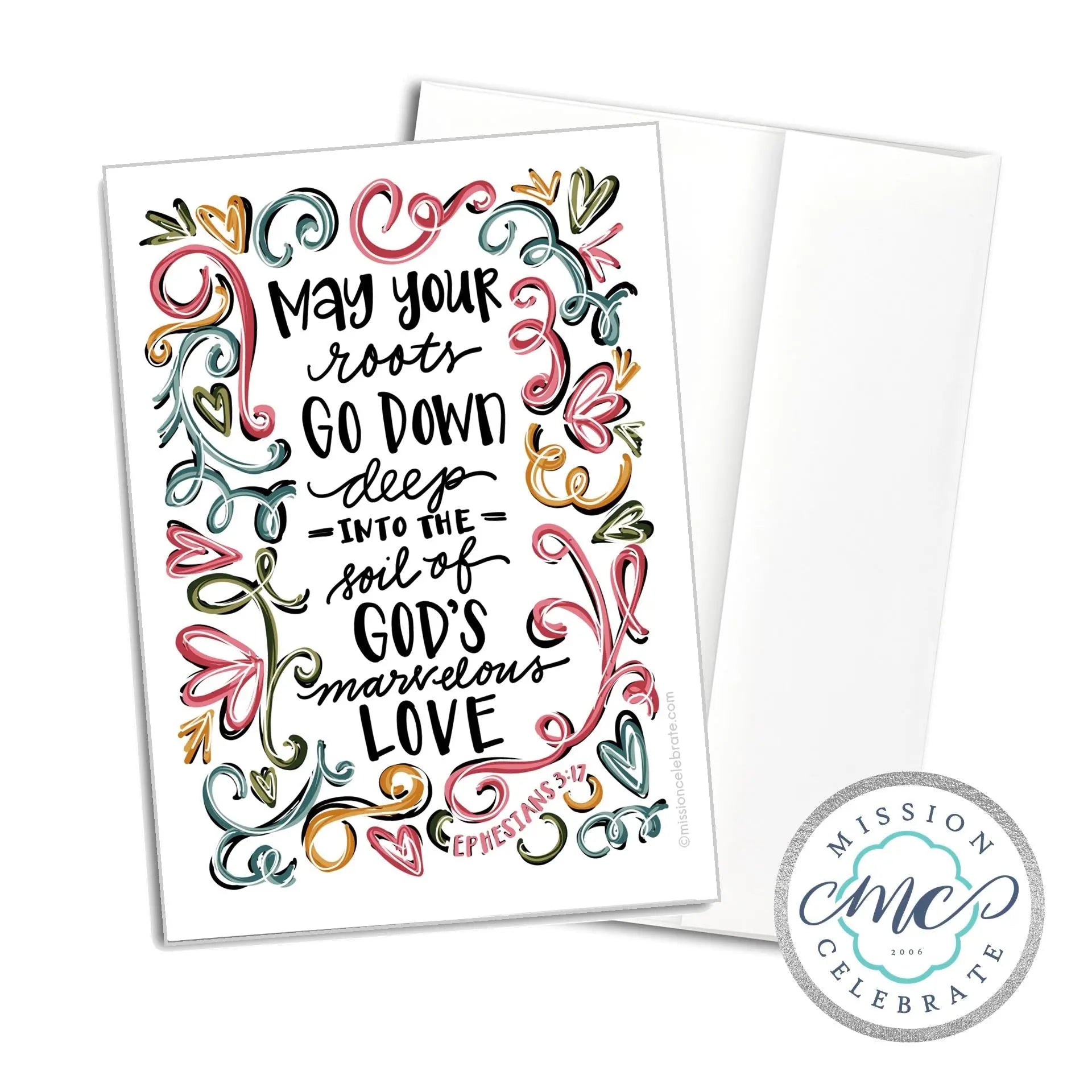 Ephesians 3:17 Greeting Card: "May your roots go down deep." Mission Celebrate Christian Art by Leslie Gonce