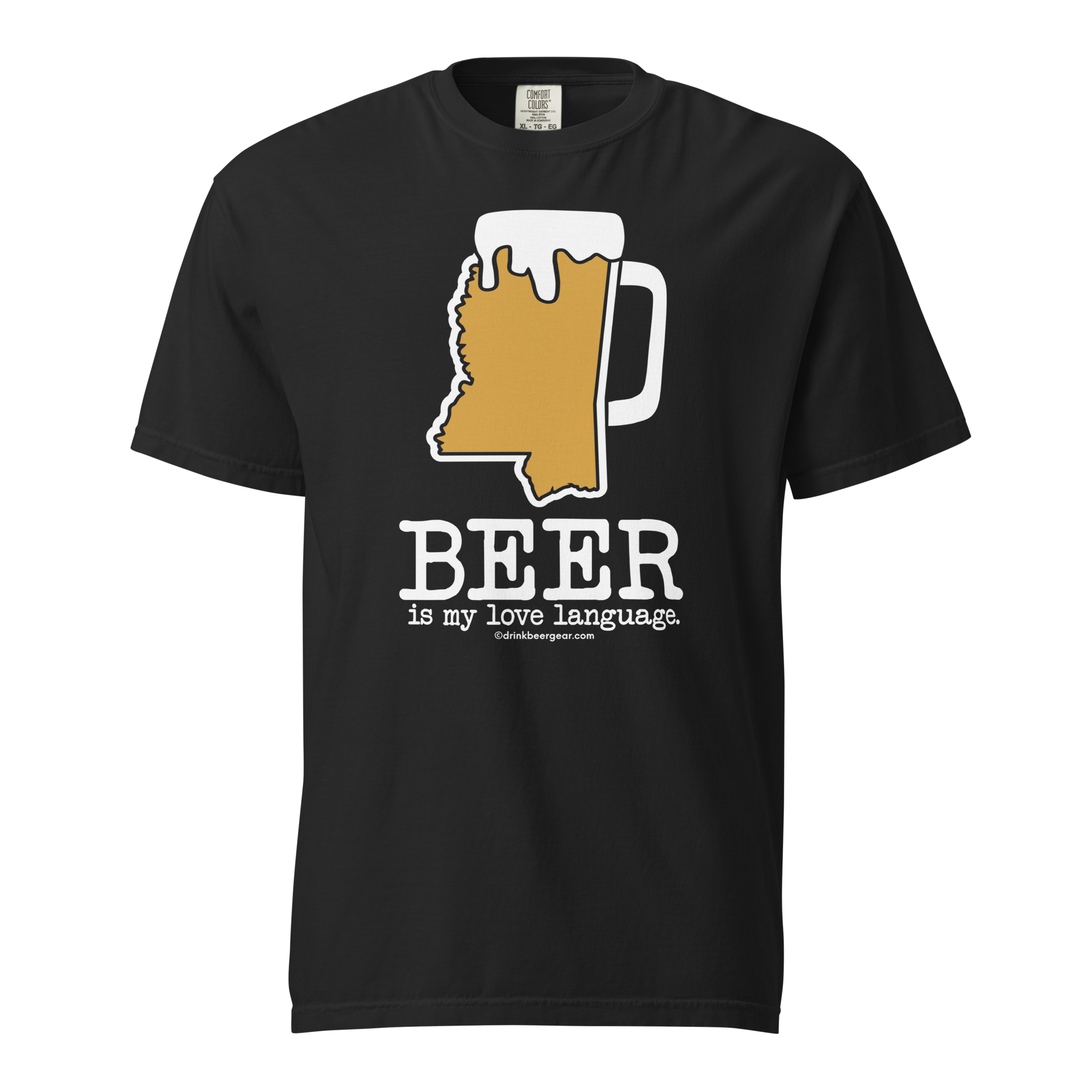 Mississippi Beer Mug Tee - Beer Is My Love Language. - COMFORT COLORS BRAND TEE Drink Beer Gear