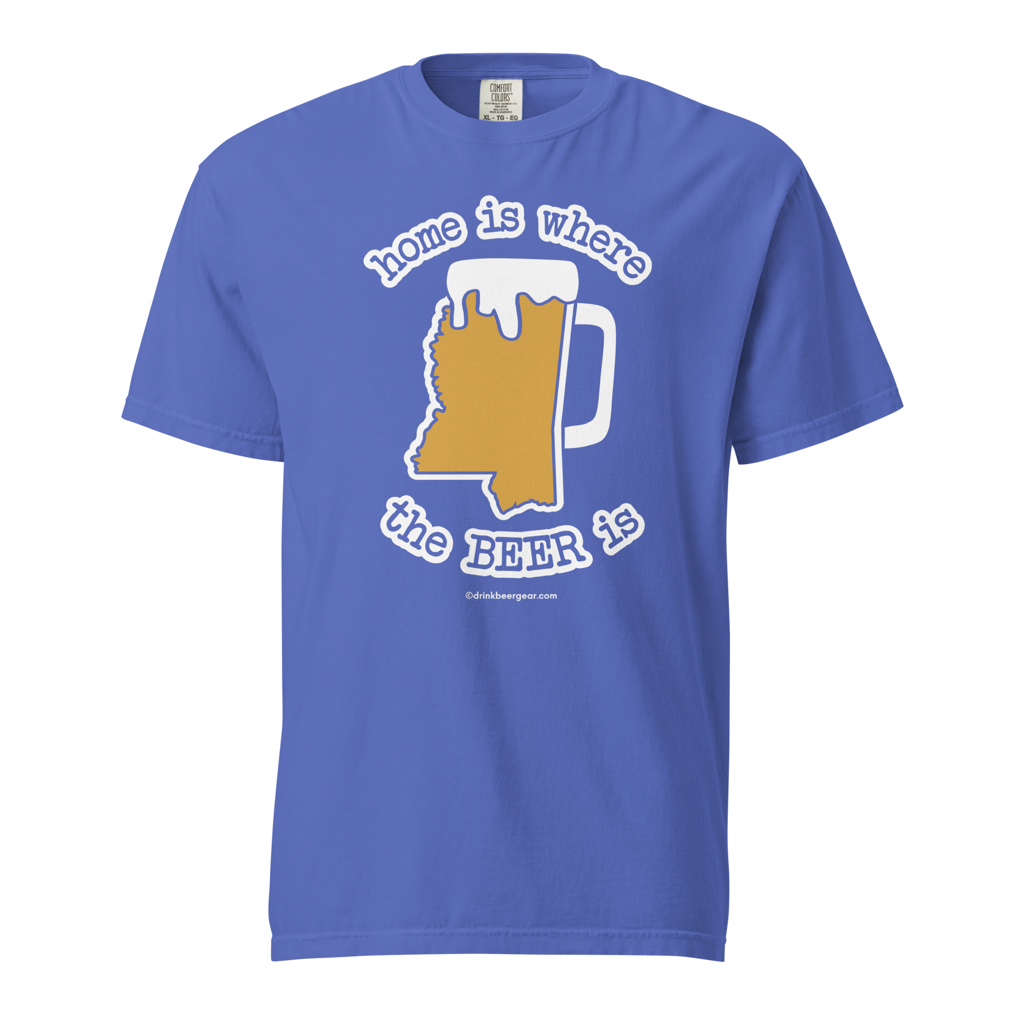Mississippi Beer Mug Tee - Home Is Where The Beer Is - COMFORT COLORS BRAND TEE Drink Beer Gear