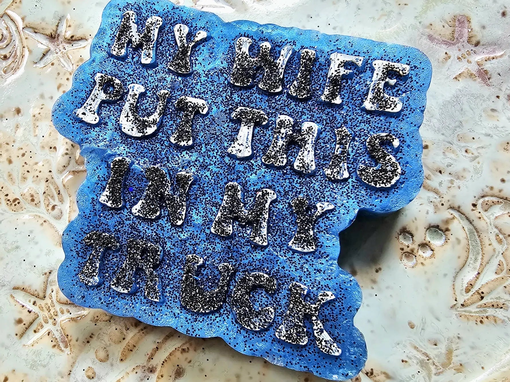 Funny "My Wife Put This in My Truck" Car Freshie - Handmade Aroma Bead Air Freshener