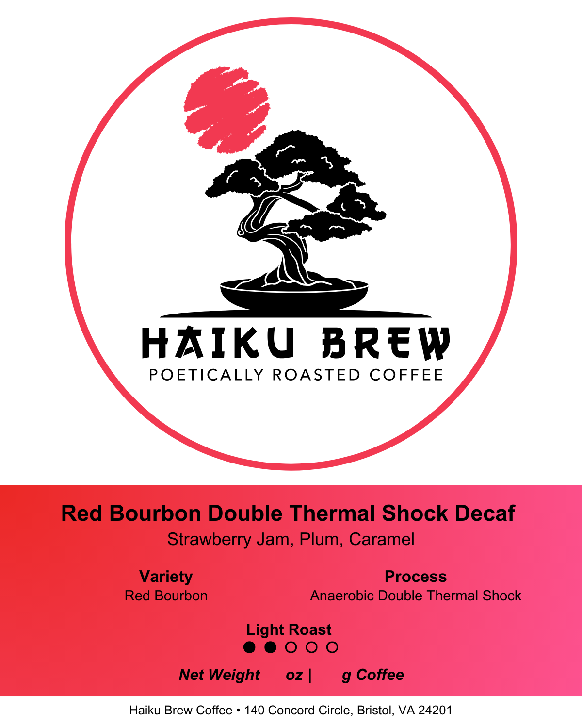 Red Bourbon decaf with strawberry jam, plum, and caramel tasting notes