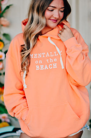 Mentally On The Beach Hoodie