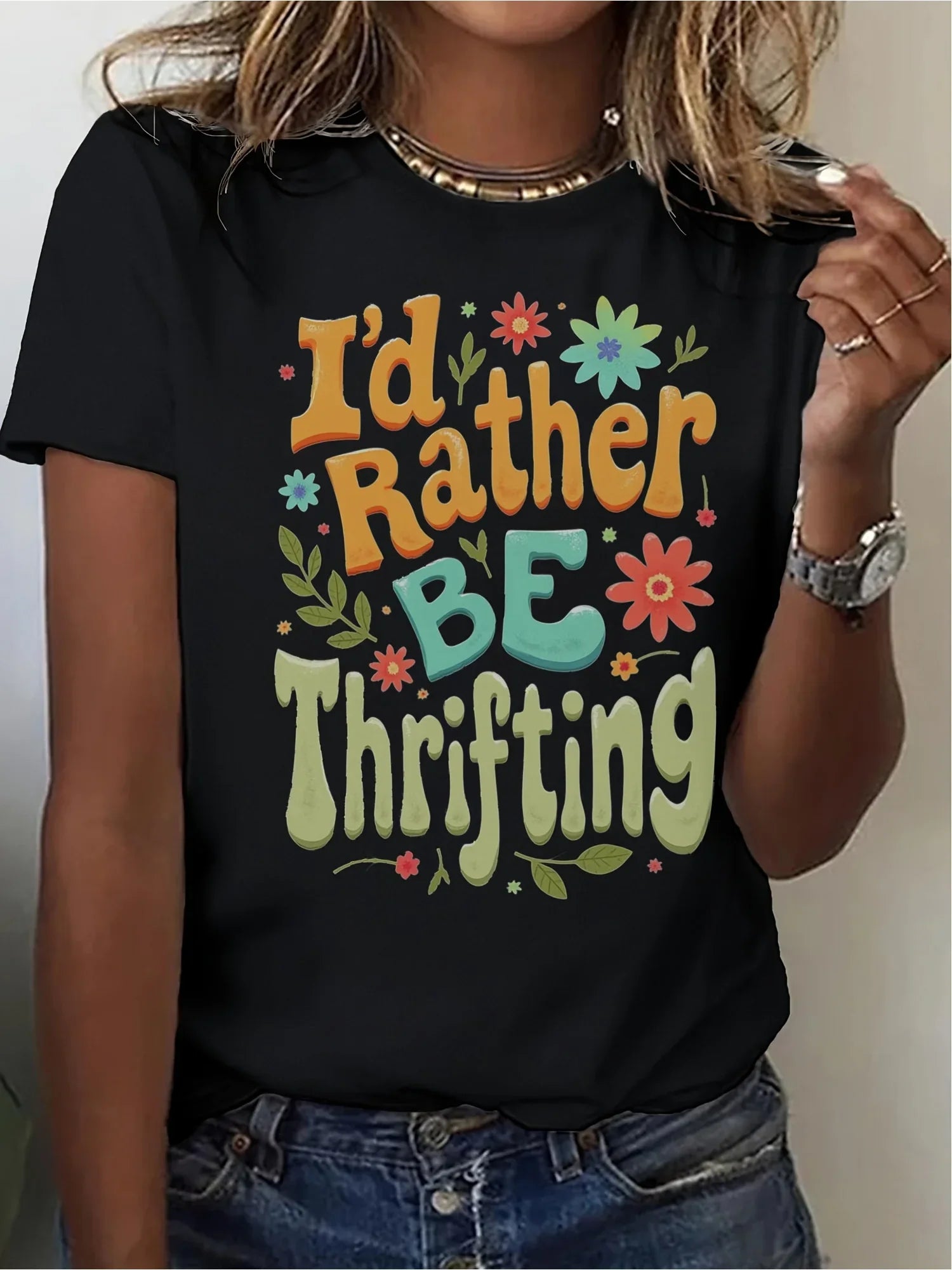 I'd Rather Be Thrifting Women's Graphic Tee — Retro Floral Typography by The Mississippi Mermaid Mercantile
