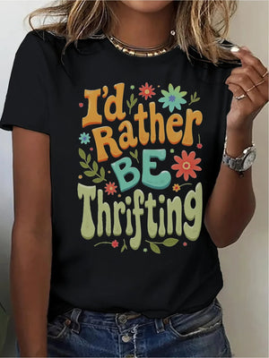I'd Rather Be Thrifting Women's Graphic Tee — Retro Floral Typography by The Mississippi Mermaid Mercantile