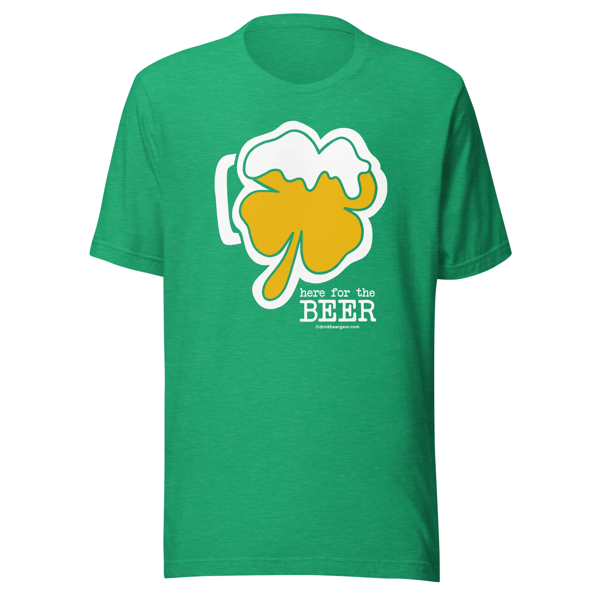Green t-shirt with a shamrock shaped like a beer mug graphic and the words "here for the beer"