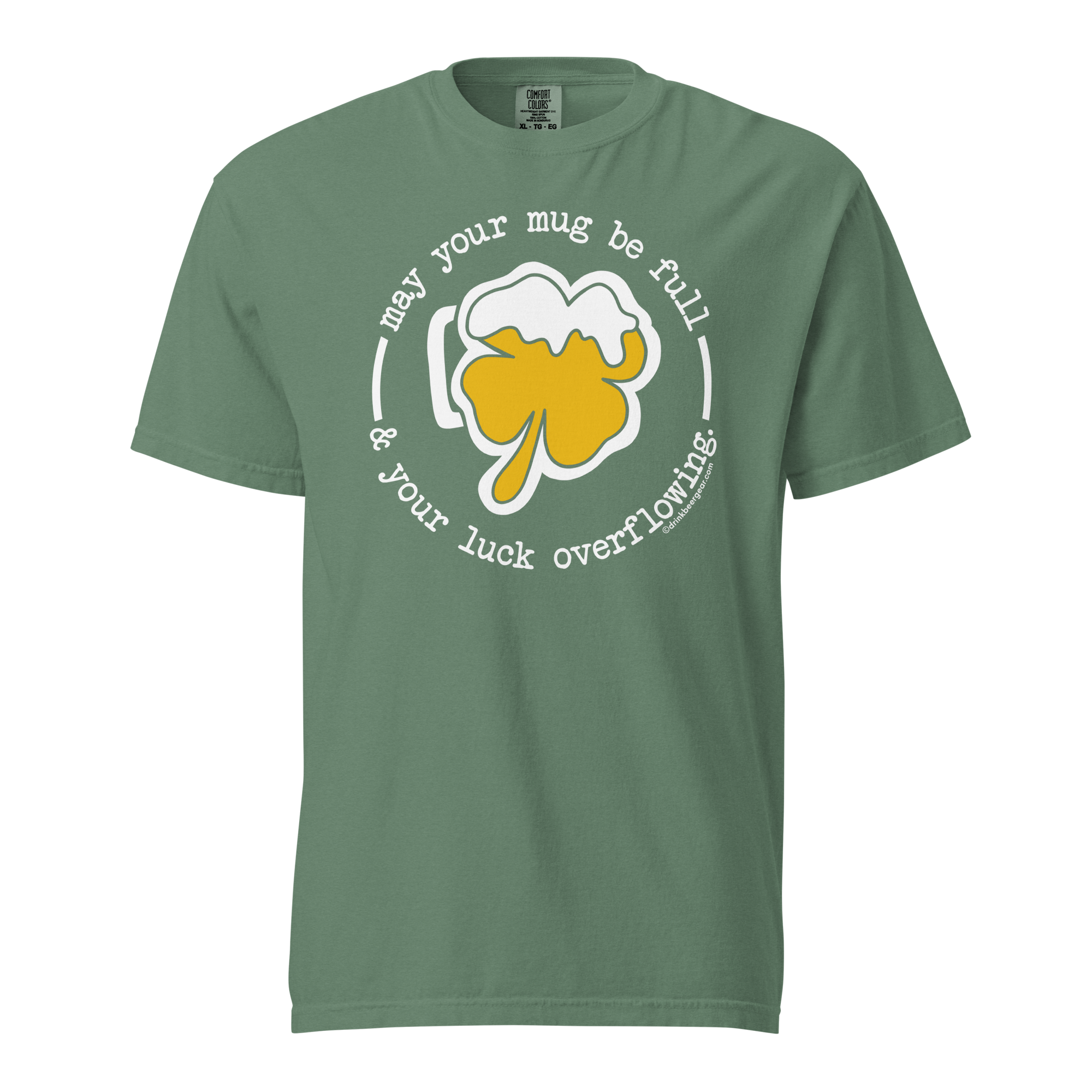 Shamrock Beer Mug Tee - May Your Mug Be Full & Your Luck Overflowing.  - COMFORT COLORS BRAND TEE Drink Beer Gear