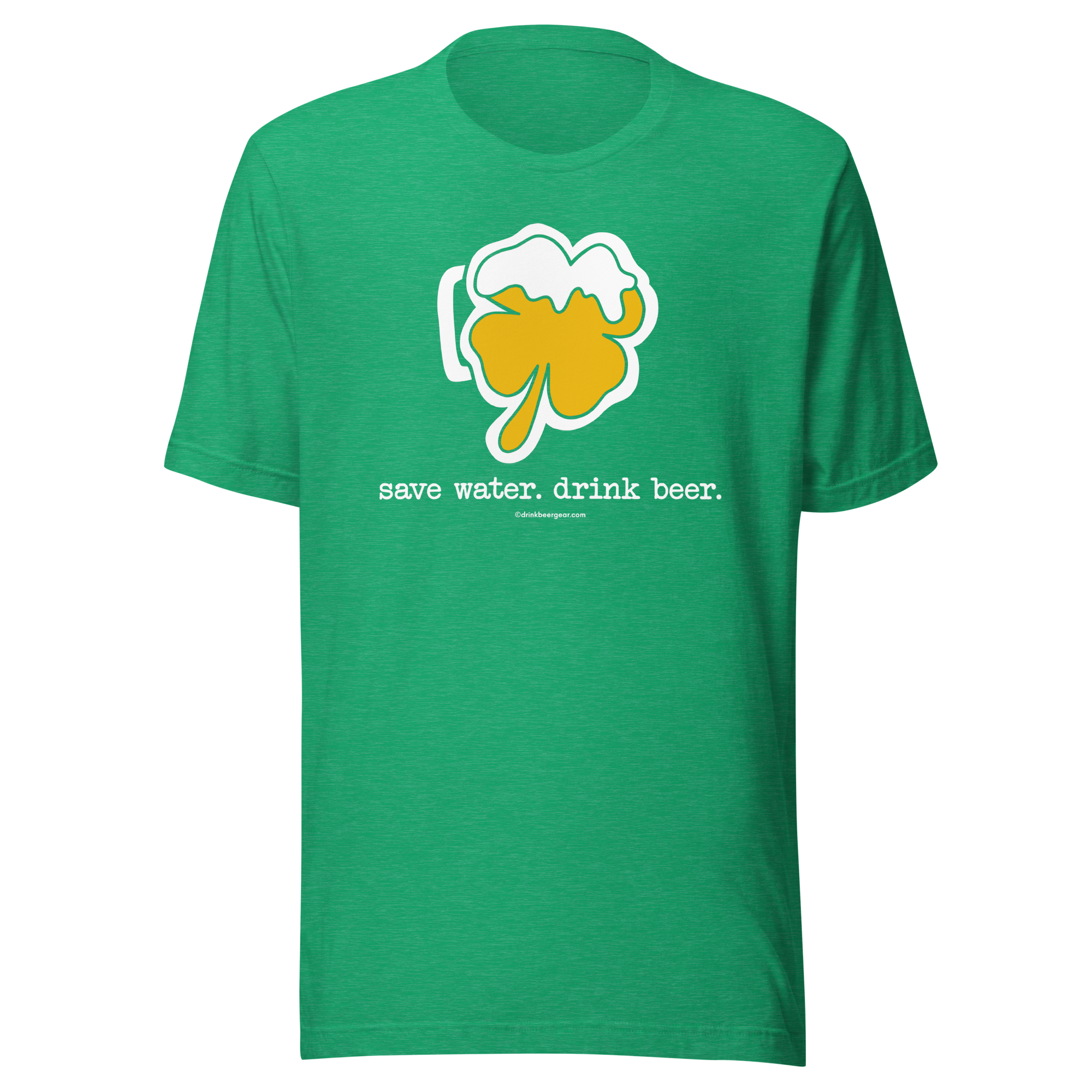 Shamrock Beer Mug Tee - Save Water. Drink Beer. - BELLA+CANVAS BRAND TEE Drink Beer Gear