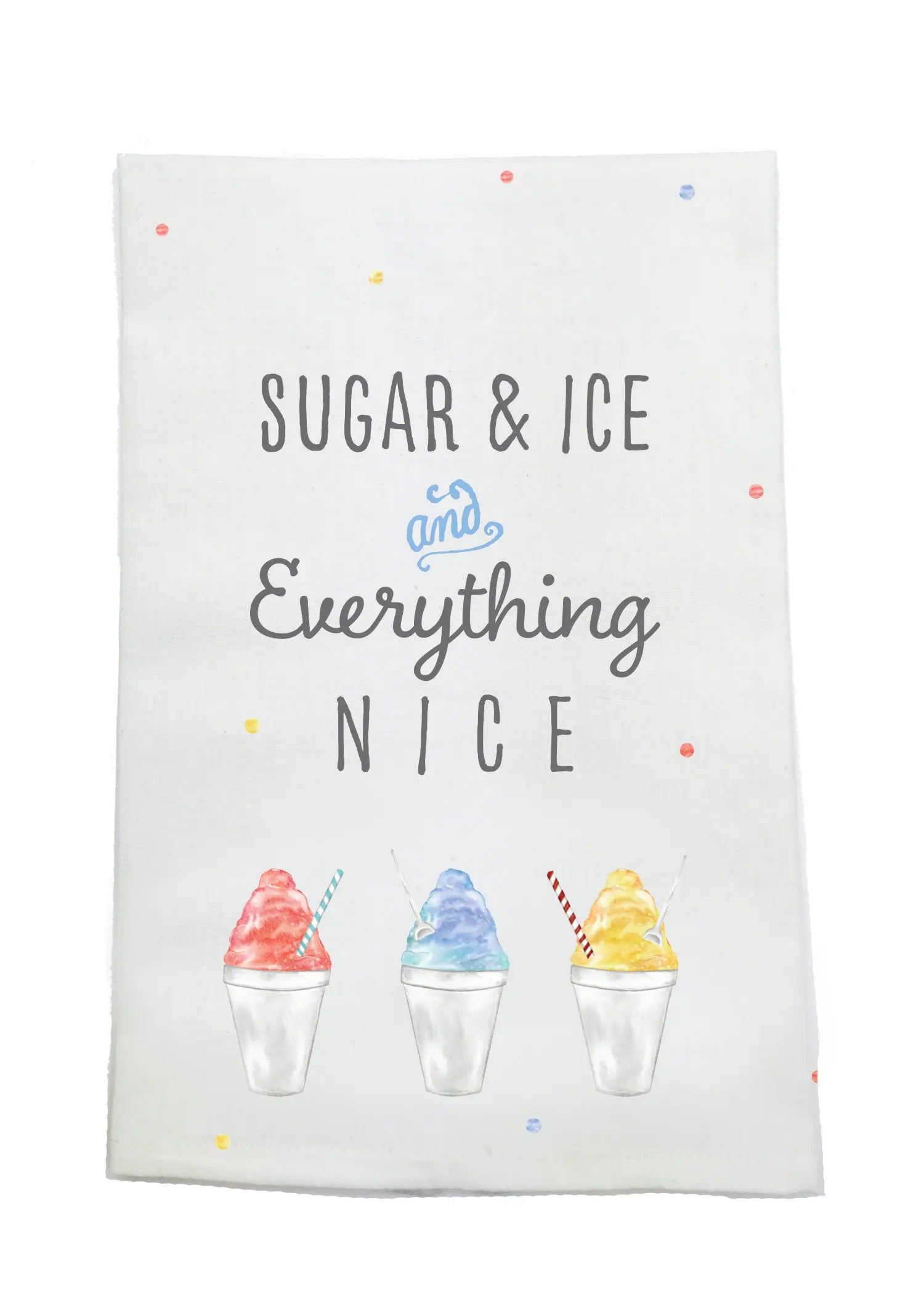 Sugar, Ice, & Everything Nice Organic Cotton Kitchen Towel Nola Tawk