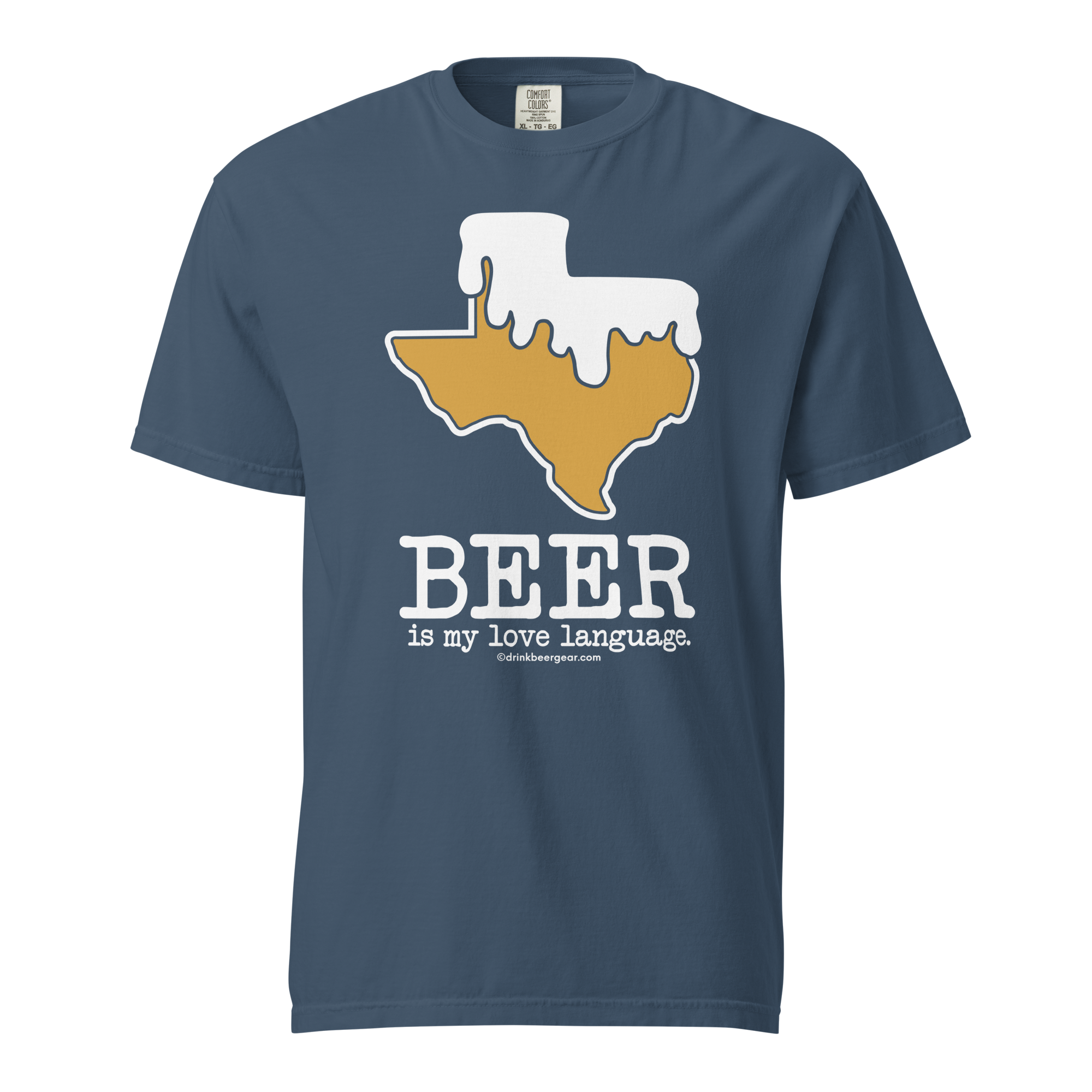 Texas Beer Mug Tee - Beer Is My Love Language. - COMFORT COLORS BRAND TEE Drink Beer Gear