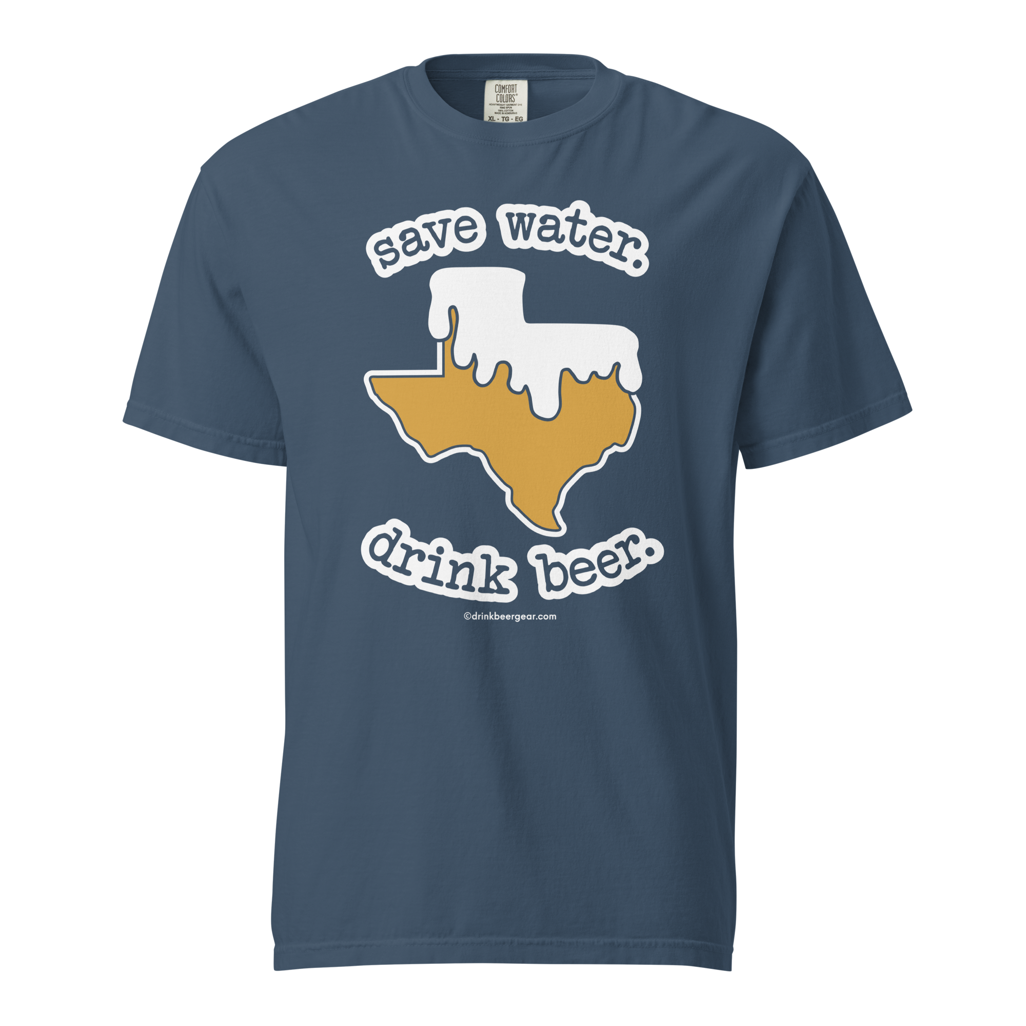 Texas Beer Mug Tee - Save Water. Drink Beer. - COMFORT COLORS BRAND TEE Drink Beer Gear