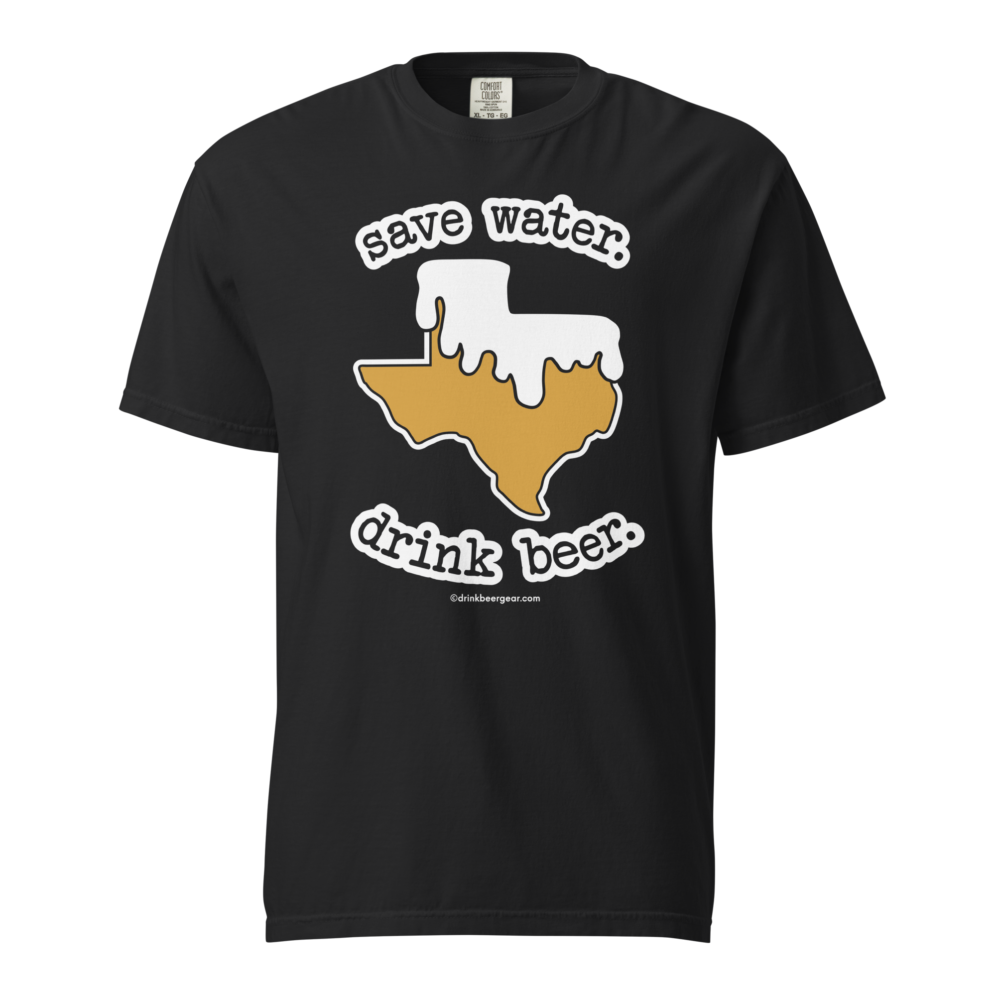 Texas Beer Mug Tee - Save Water. Drink Beer. - COMFORT COLORS BRAND TEE Drink Beer Gear