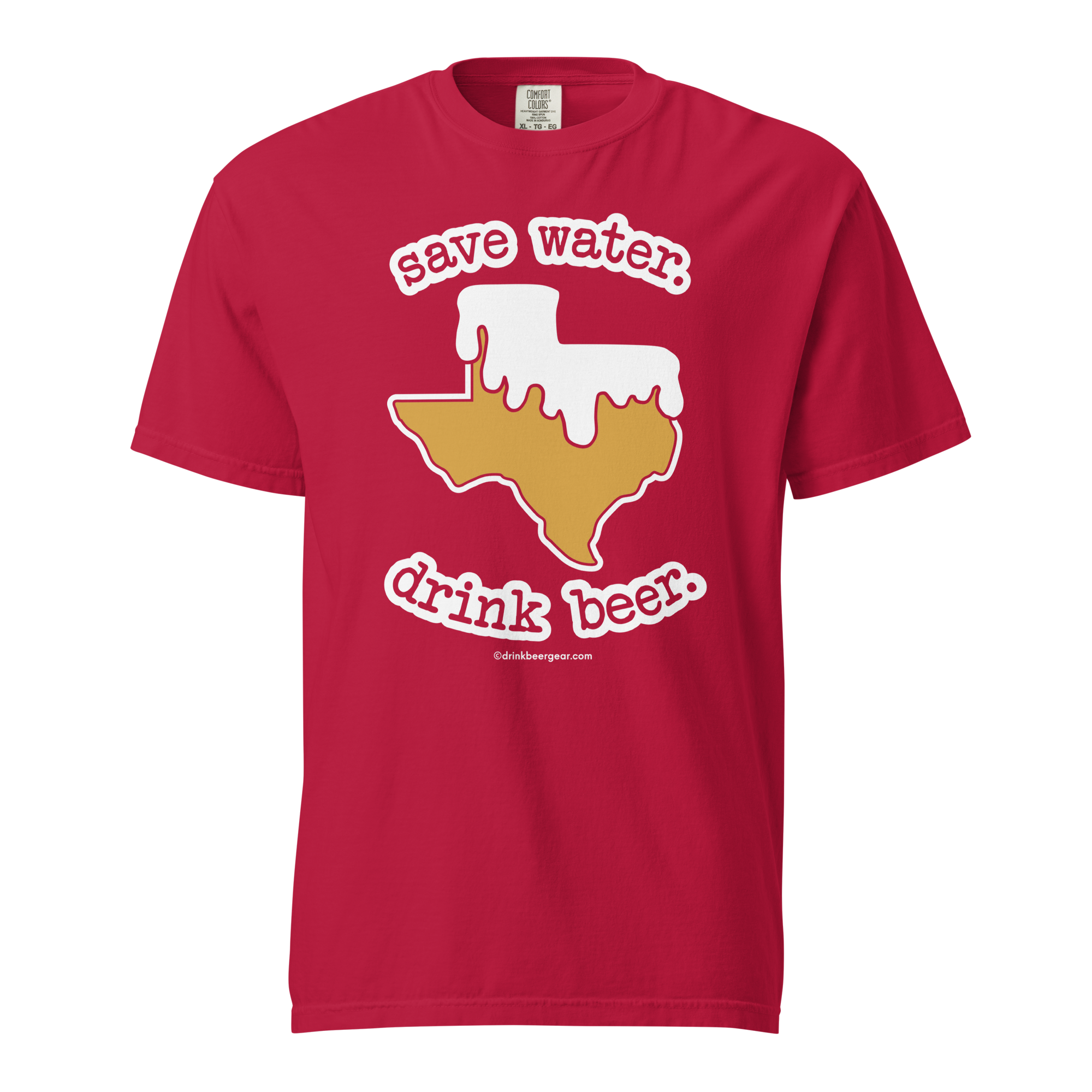 Texas Beer Mug Tee - Save Water. Drink Beer. - COMFORT COLORS BRAND TEE Drink Beer Gear