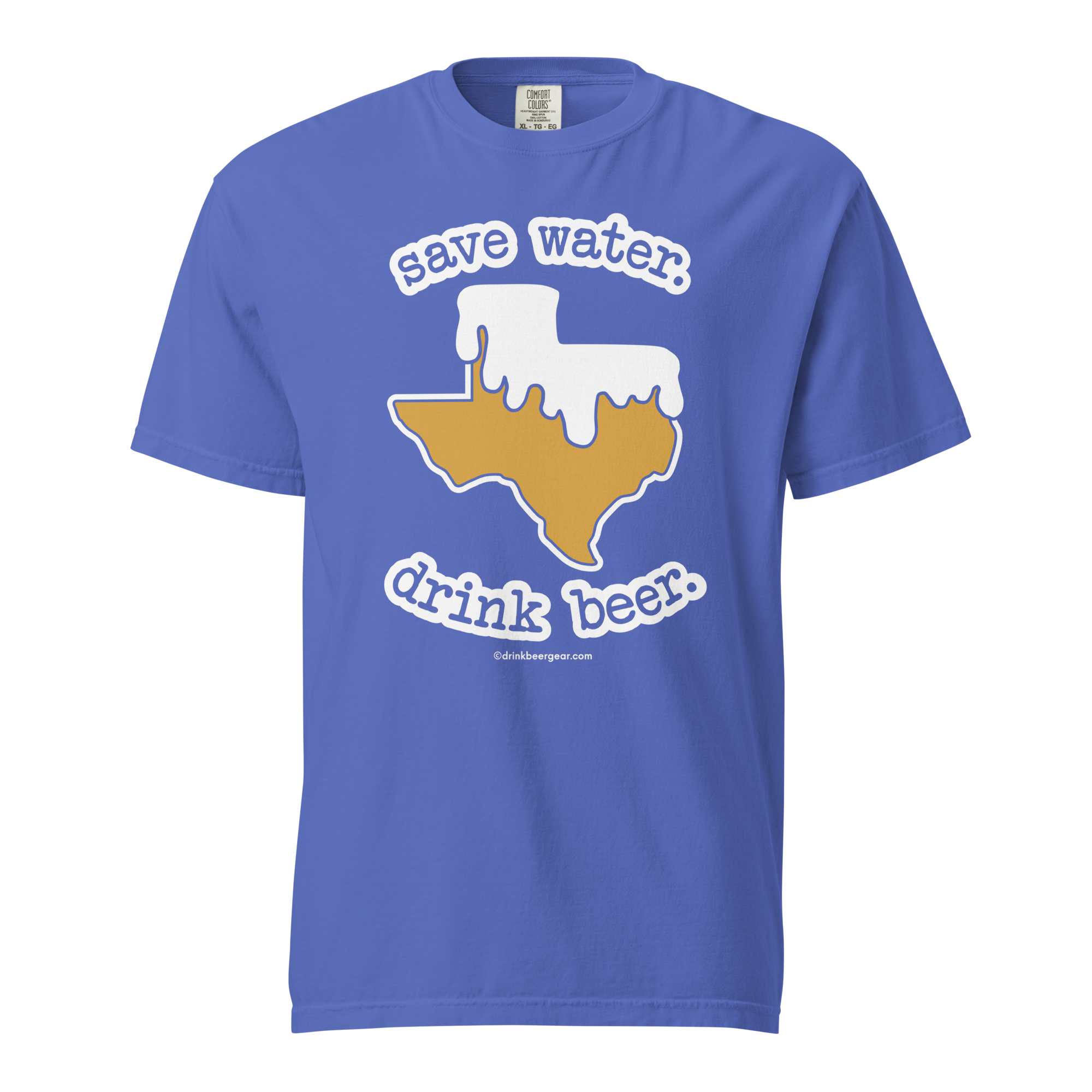 Texas Beer Mug Tee - Save Water. Drink Beer. - COMFORT COLORS BRAND TEE Drink Beer Gear
