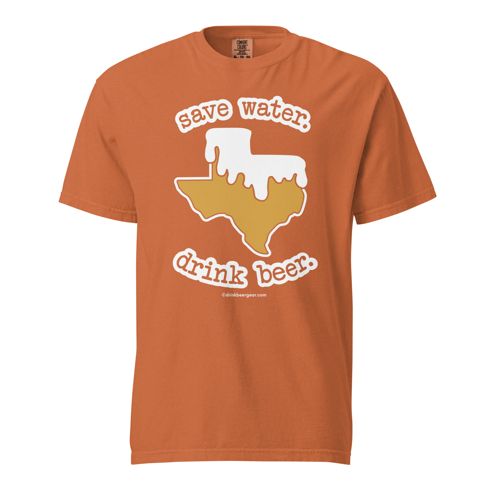 Texas Beer Mug Tee - Save Water. Drink Beer. - COMFORT COLORS BRAND TEE Drink Beer Gear