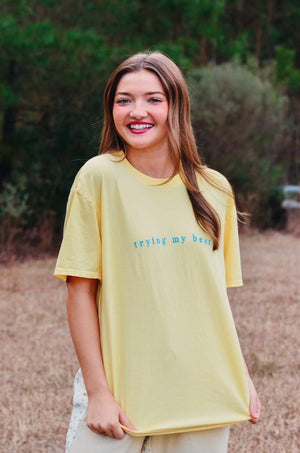 Trying My Best Tee Southern Bliss Company