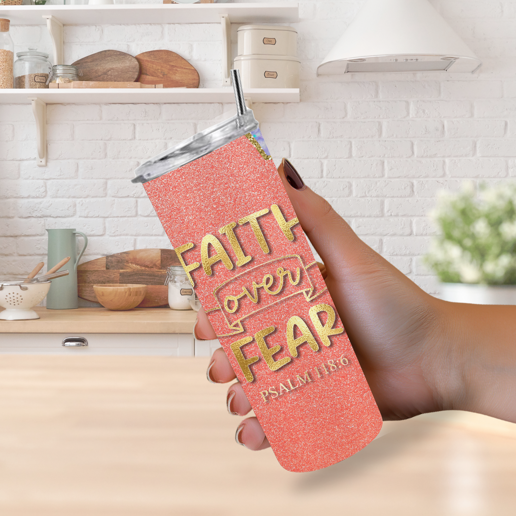 "Faith Over Fear" Psalm 118:6 20oz Tumbler