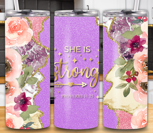 "She is Strong" Proverbs 31:25 20oz Tumbler