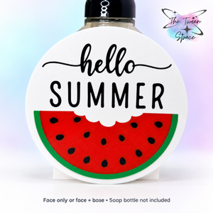 Hello Summer watermelon interchangeable face; soap bottle not included.