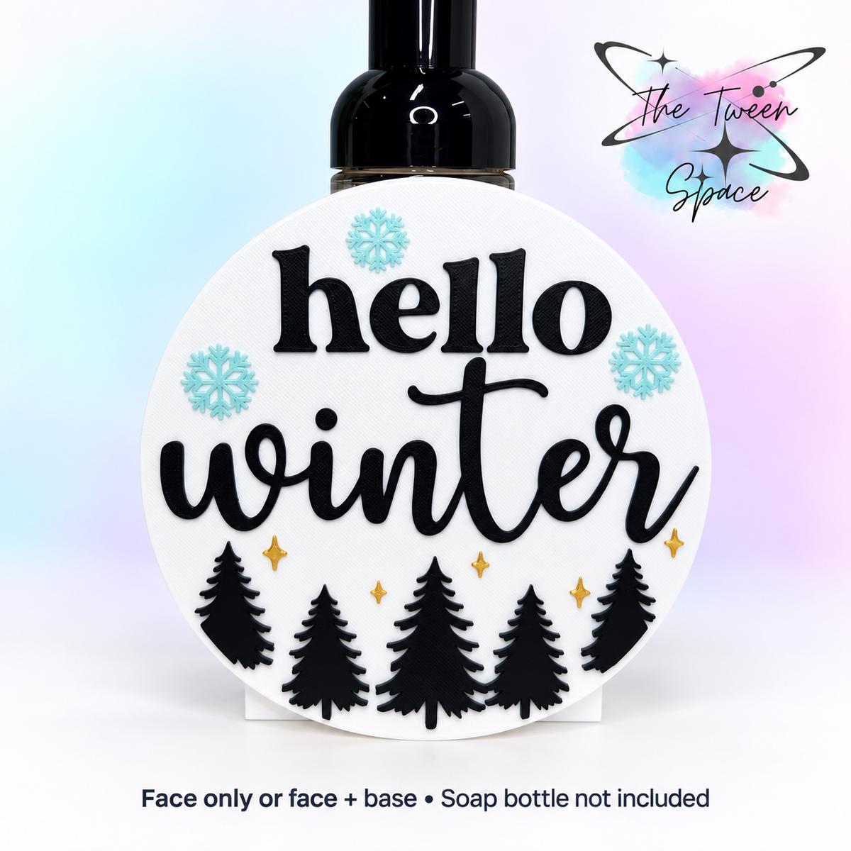 Hello Winter interchangeable face with trees and snowflakes; soap bottle not included.