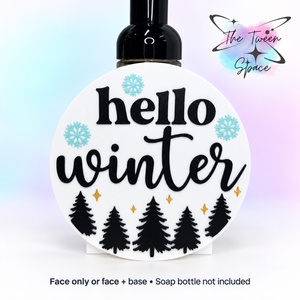 Hello Winter interchangeable face with trees and snowflakes; soap bottle not included.